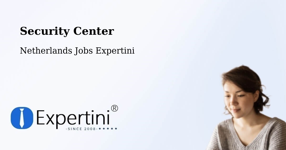 Security & Compliance – Barendrecht - Netherlands Jobs Expertini